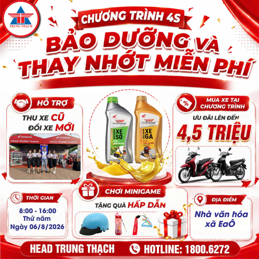 🔥 CHƯƠNG TRÌNH 4S – BẢO DƯỠNG & THAY NHỚT MIỄN PHÍ, HỖ TRỢ THU XE CŨ -ĐỔI XE MỚI🔥