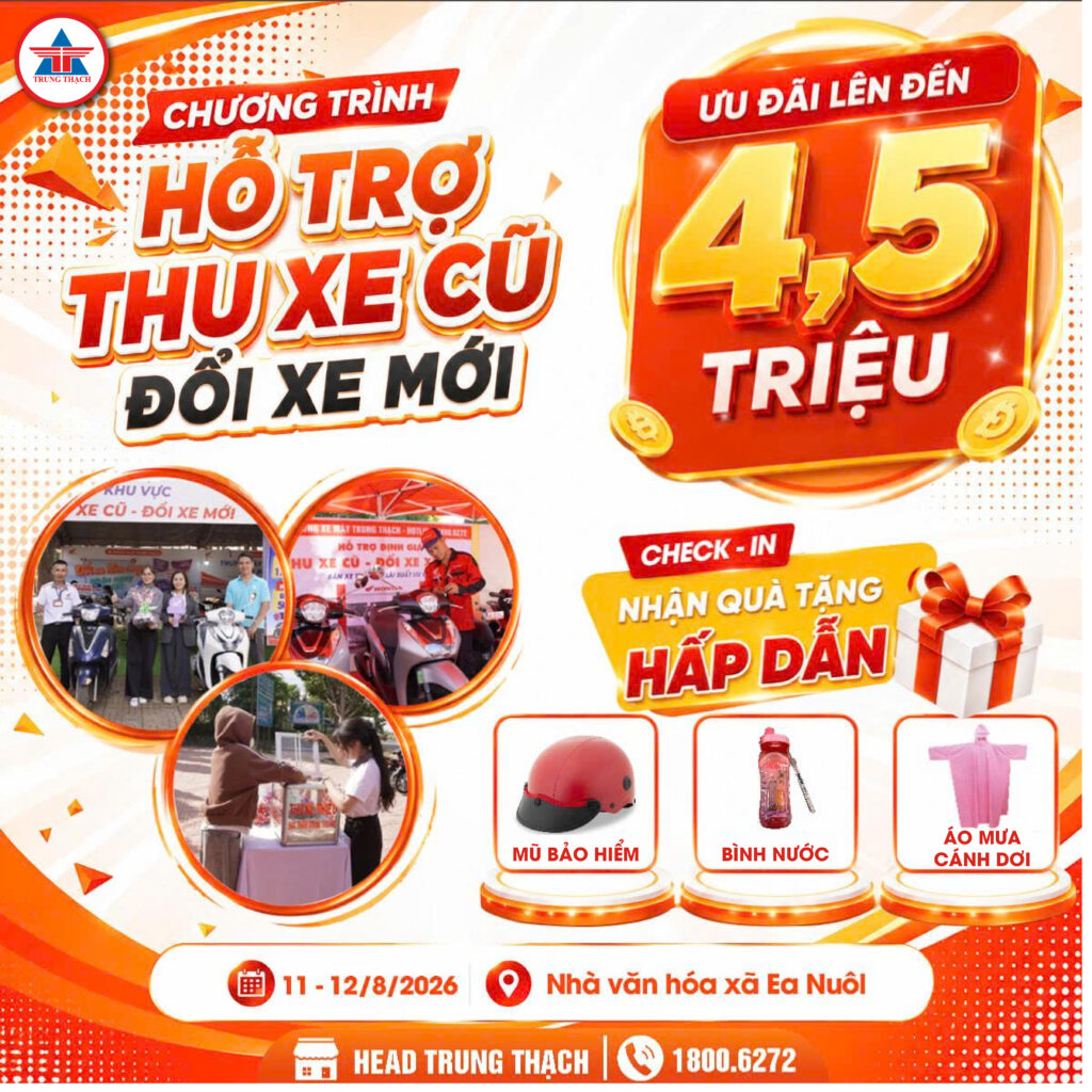 CHƯƠNG TRÌNH HỖ TRỢ THU XE CŨ – ĐỔI XE MỚI | ƯU ĐÃI LÊN ĐẾN 4,5 TRIỆU