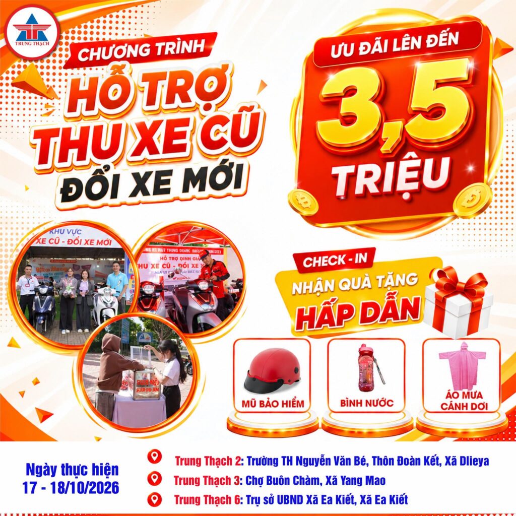 HỖ TRỢ THU CŨ – ĐỔI MỚI | ƯU ĐÃI LÊN ĐẾN 3,5 TRIỆU